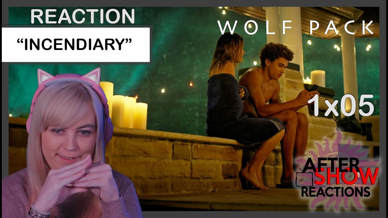 Wolf Pack 1x05 - "Incendiary" Reaction