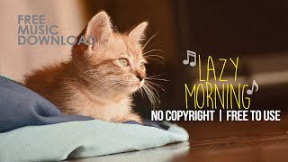 No Copyright Background Music - Lazy Morning - [ cute / happy / soft / bgm ] Free to use screenshot 5