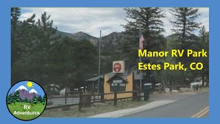 Manor RV Park in Estes Park Colorado by RV Adventures