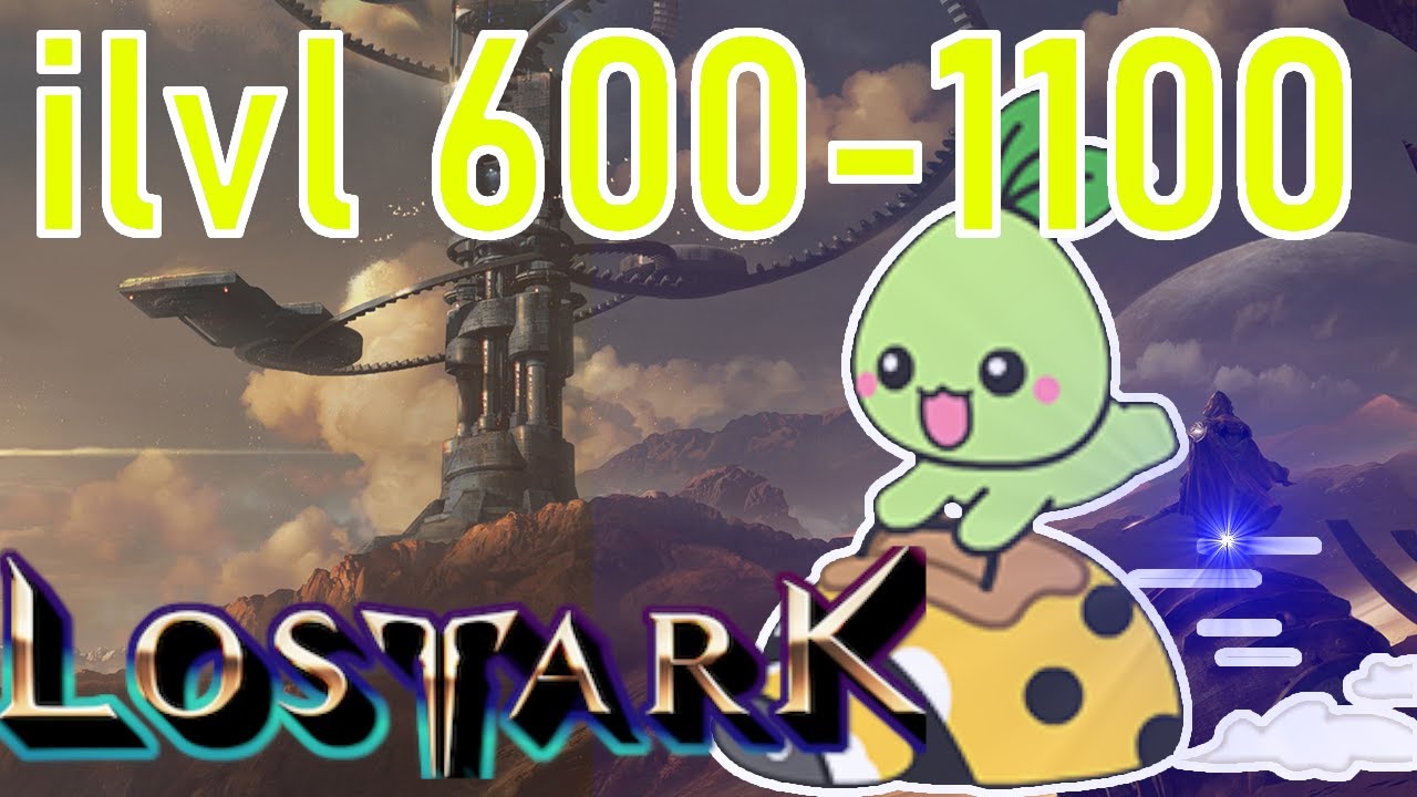 Lost Ark RU - Beginners Guide #03 - Yorn & Payton, ilvl 600 to 1100 (Astalgia Update)