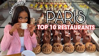 RATING 10 OF THE TOP PLACES TO EAT IN PARIS FRANCE! Worth it or overrated?