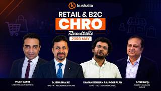 Retail & B2C CHRO Roundtable - 23rd May