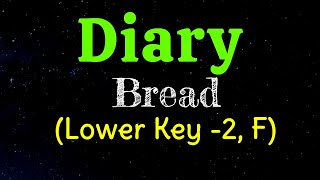 Diary by Bread Lower Key F Karaoke