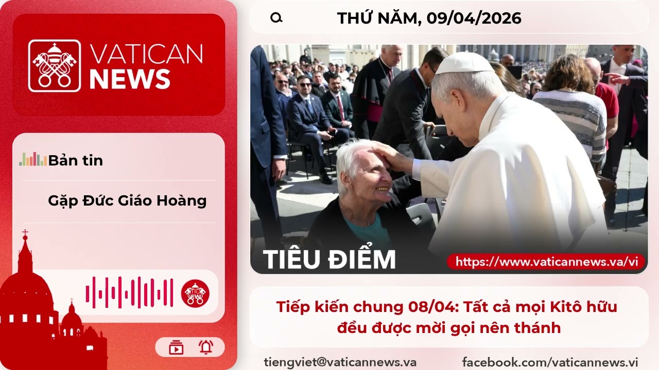 Radio thứ Năm 09/04/2026 - Vatican News Tiếng Việt