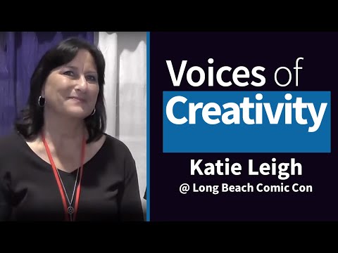 Voices of Creativity - Katie Leigh at Long Beach Comic Con 2014 ...