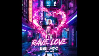 W&W x AXMO feat. SONJA - Rave Love (Extended Mix)