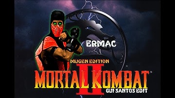 Mortal Kombat II (MUGEN GuiSantos edit) - Ermac Playthrough