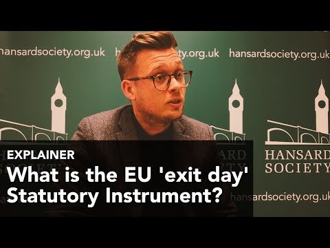 Changing EU exit day in UK law Brexit Statutory Instruments and Parliament