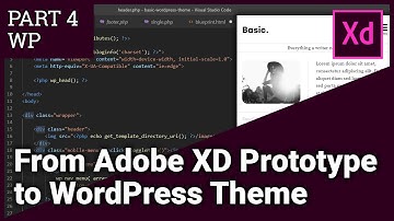 From Adobe XD Prototype to WordPress Theme from scratch - Part 4 WP