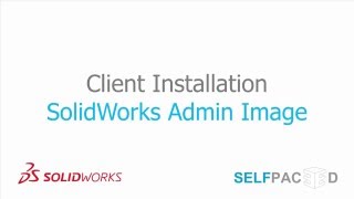 How to Install SolidWorks from DVD and Admin Image?