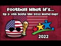 2022 fifa world cup usa in countryballs  simulation  football what ifs  episode 2
