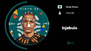 Zirto 68 - Injabulo (Healer Mix) [Deep House]