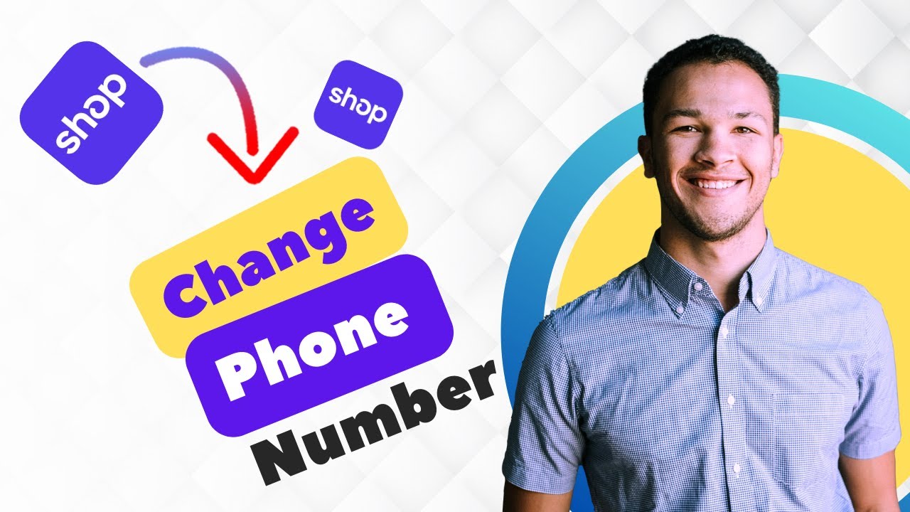 How to Change Phone Number on Shop App (Best Method)