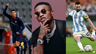 Wizkid picks between Messi and Ronaldo. SEE WHO HE PICKED