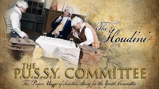 The P.U.S.S.Y. Committee - The Houdini The P.U.S.S.Y. Committee - The Houdini