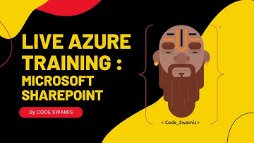 LIVE AZURE TRAINING - PART 7 | MICROSOFT SHAREPOINT ONLINE