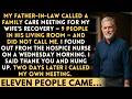 My Father-In-Law Called A "Care Meeting" For My Wife's Recovery And Excluded Her Husband...