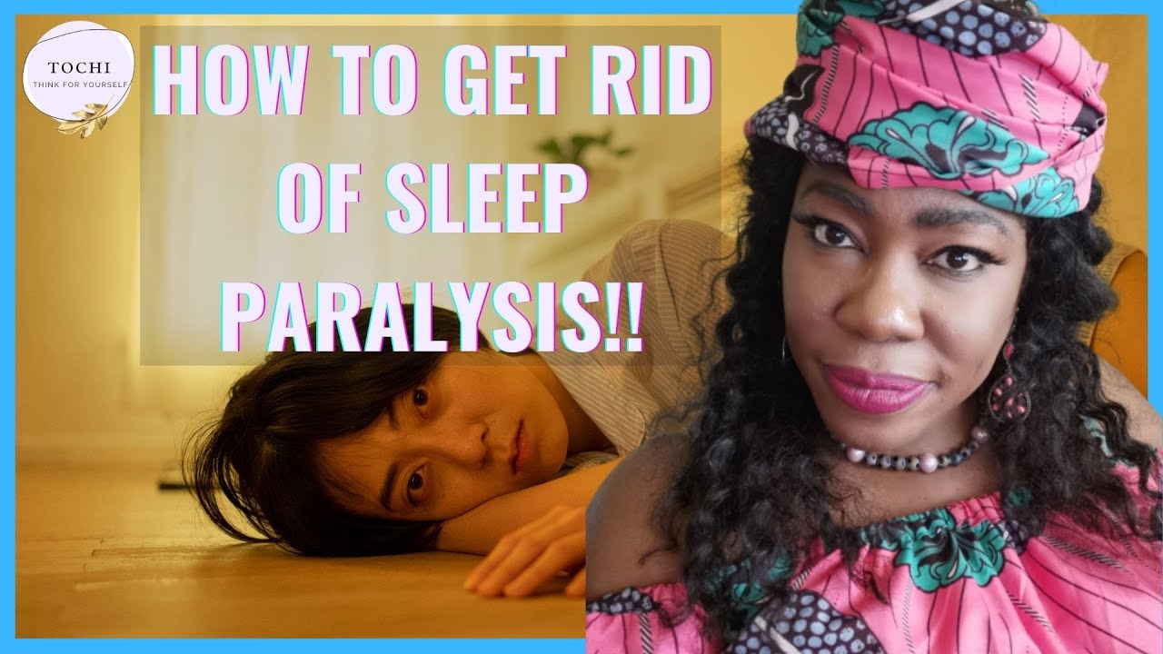 DR TOCHI - END SLEEP PARALYSIS ONCE AND FOR ALL!