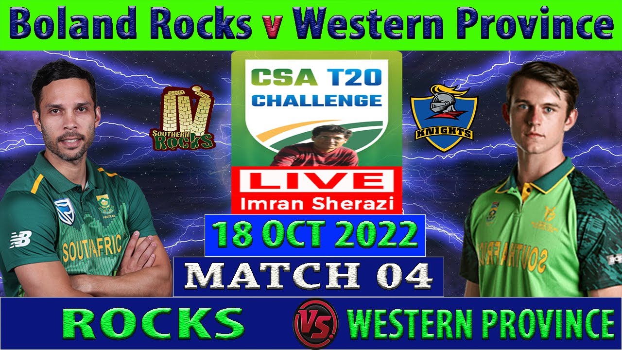 Boland Rocks vs Western Province ROC vs WP CSA T20 Challenge 2022 Live Scorecard and Updates