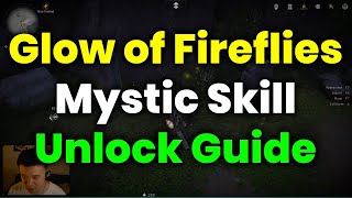 How To Unlock Glow Of Fireflies Mystic Skill (Guide) - Where Winds Meet