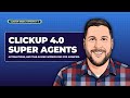 ClickUp 4.0 Super Agents, Automations & Time‑Saving Workflows for Agencies