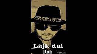 Didi Lamour. Lájk Dal