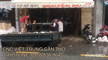 CNC VIỆT TRUNG CẦN THƠ - 0918 836 964