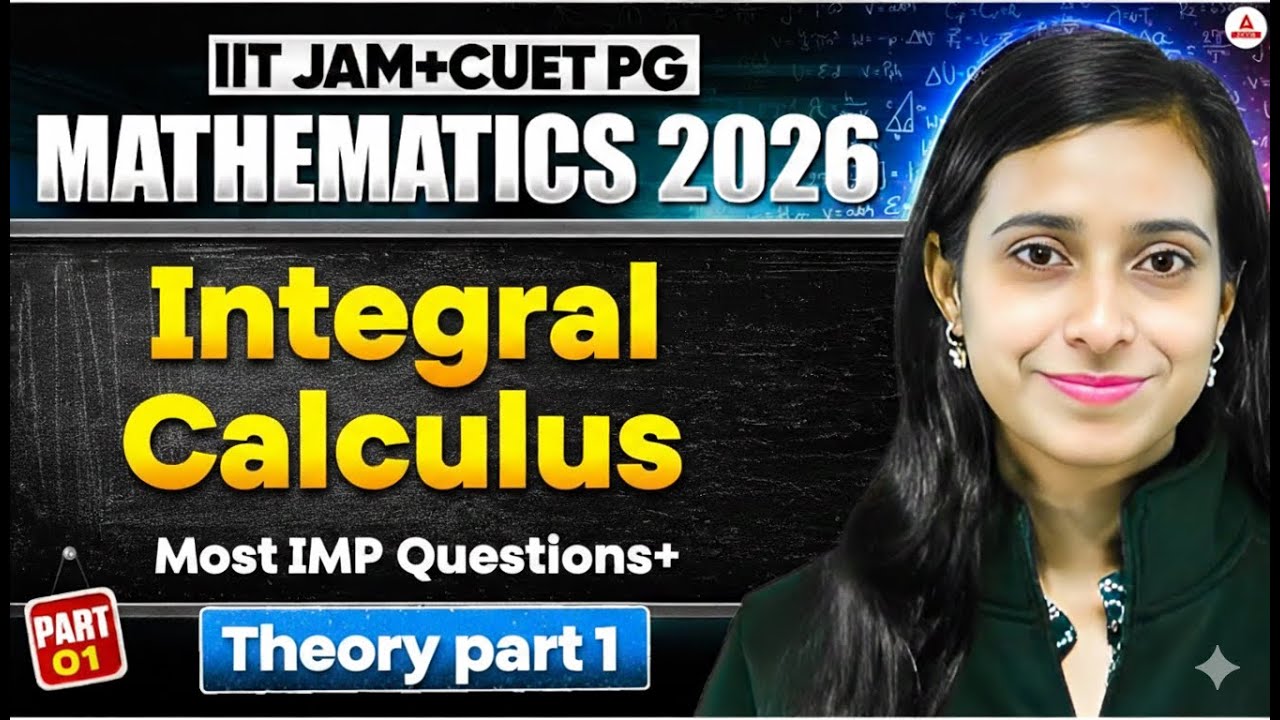 CUET PG Mathematics 2026 | Integral Calculus | Most Important Questions + Theory (Part-1)