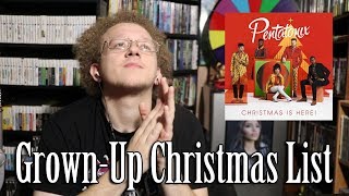 Grown-Up Christmas List - Pentatonix ft. Kelly Clarkson (Audio) | Reaction & Review