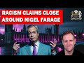 Can Farage survive these racism allegations?