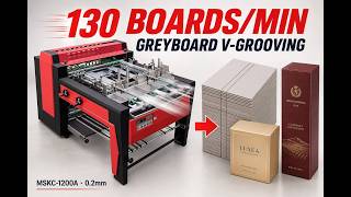 Greyboard Grooving Machine | 130 Boards/Min, 0.2mm Accuracy