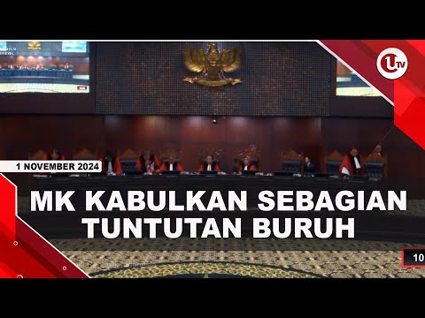MK KABULKAN SEBAGIAN GUGATAN TERKAIT UU CIPTA KERJA | U-NEWS