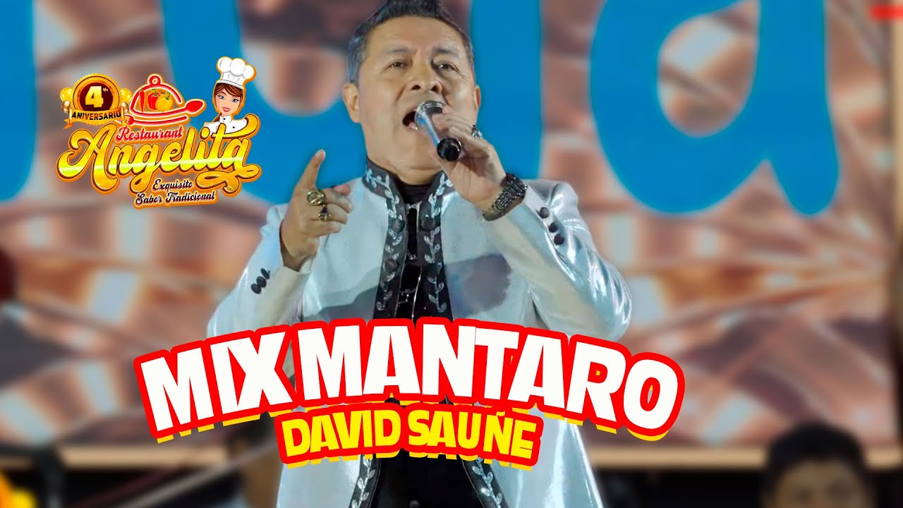 MIX MANTARO - David Sauñe y Su Estudiantina   - 4to Aniv. Restaurante Angelita