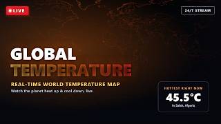GLOBAL TEMPERATURE LIVE — 24/7 Real-Time World Temperature Map