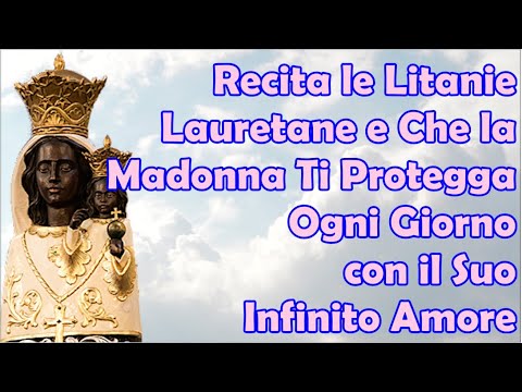 Recita le Litanie