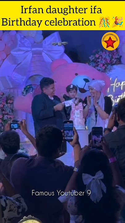 Irfan daughter ifa grand Birthday celebration 🥳🎉 promotion for whatsapp #song #love