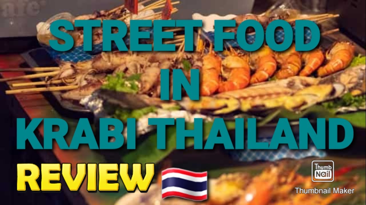 Makanan Yang Popular Enak Di Makan Di Thailand Krabi - Halal Food 