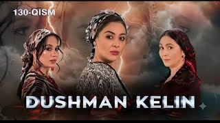 Dushman kelin 130-qism (HD REVIEW)