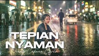 Denny Caknan Cover  Tepian Nyaman  Pulanglah Kembali