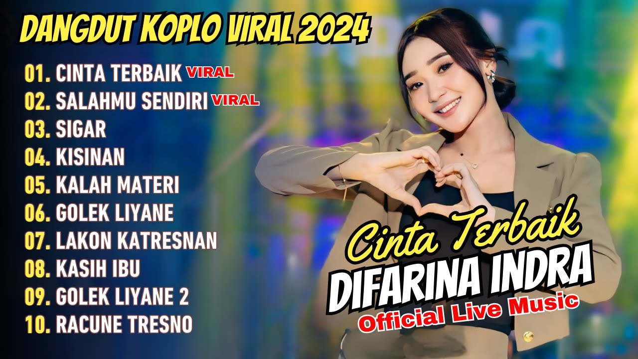 CINTA TERBAIK - Difarina Indra Adella - OM ADELLA || DANGDUT KOPLO TERPOPULER 2024