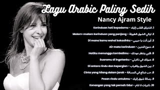 Lagu Arab Paling Sedih 2026  Kisah Cinta Yang Tak Kembali  Nancy Ajram Style
