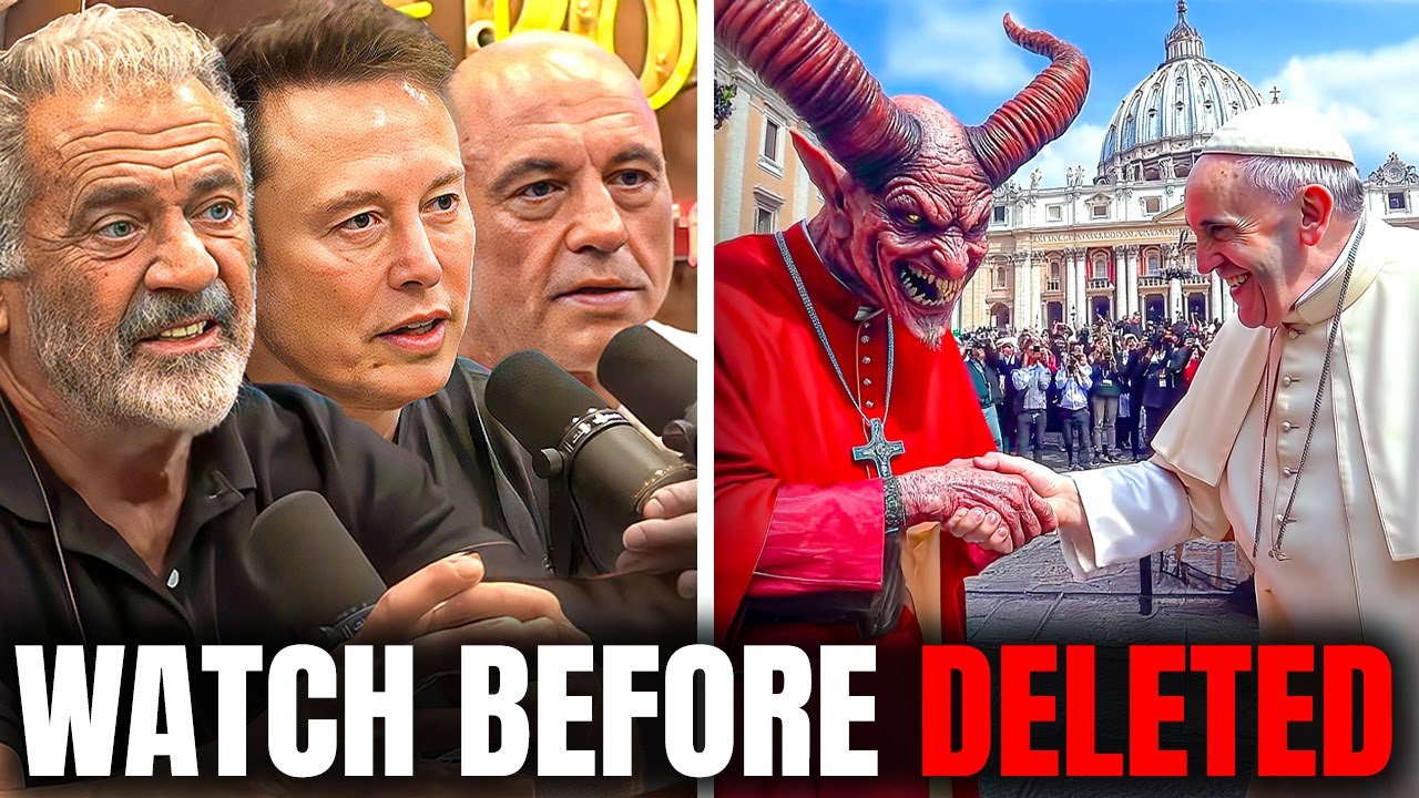 JRE, Mel Gibson & Elon Musk Something Dark Happening And The Vatican  Doesn't Want You to Know - YouTube