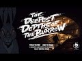 The Deepest Depths of the Burrow TDDOTB - Official Trailer