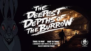 The Deepest Depths of the Burrow TDDOTB - Official Trailer