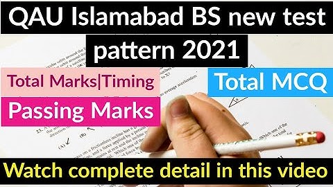 QAU BS new test pattern 2021 | Quaid i Azam University Islamabad Test Pattern 2021