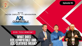 A2L Certified VS Compatible Tool Confusion-"Did You Know" The ESCO HVAC Show-Episode 93