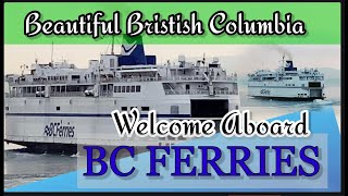 BC FERRIES | WELCOME ABOARD | BRITISH COLUMBIA CANADA
