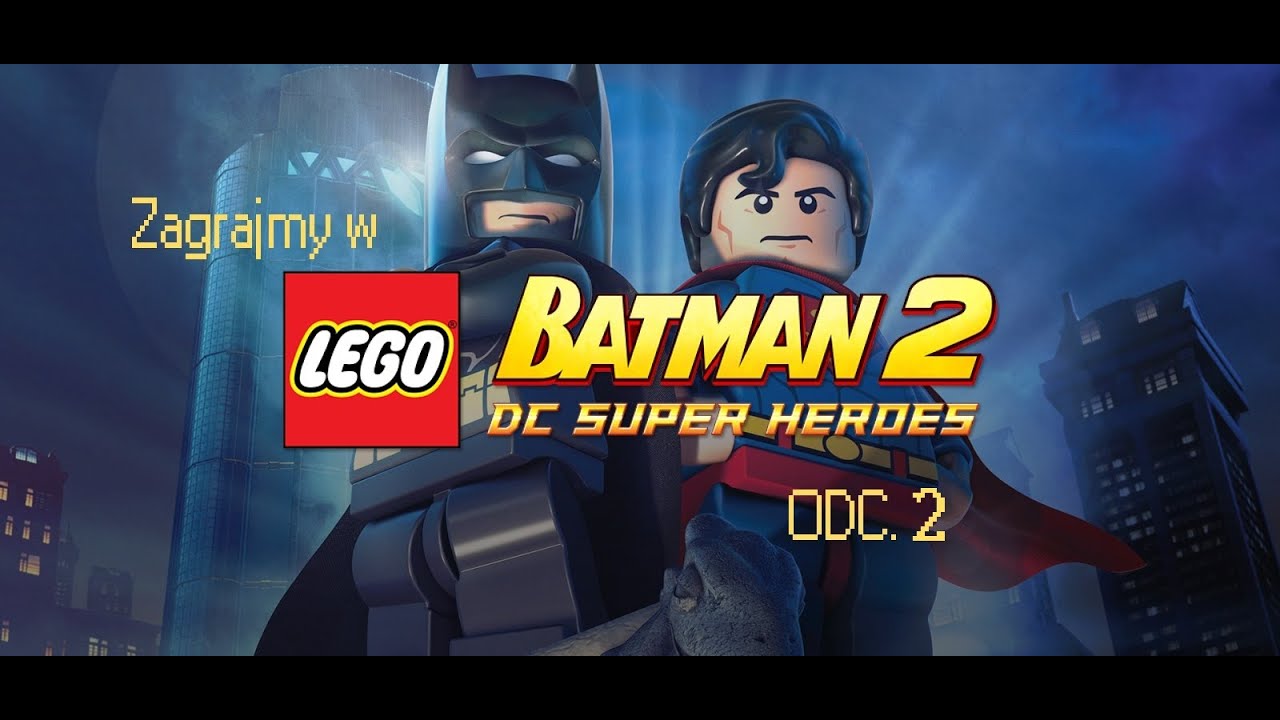 Zagrajmy w Lego Batman 2: DC Super Heroes - Odcinek 2 - Arkham i Ace