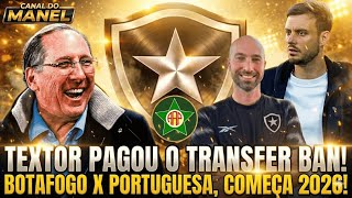 US 21M TEXTOR PAGOU O TRANSFER BAN CONTRATACOES VAO SER LIBERADAS Botafogo x Por