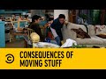 Consequences of moving stuff  friends  comedy central africa
